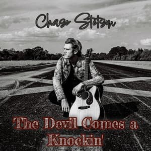 The Devil Comes a Knockin' by Chase Stetson