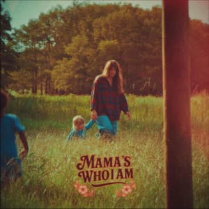 Mama's Who I Am by Ashley Madden