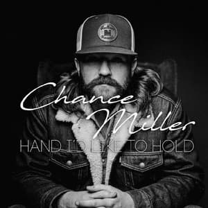 Hand I'd Like to Hold by Chance Miller