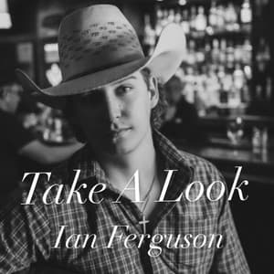 Take A Look by Ian Ferguson
