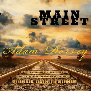Main Street by Adam Dorsey